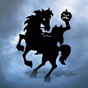 Legend has it that the Headless Horseman comes out at night.
